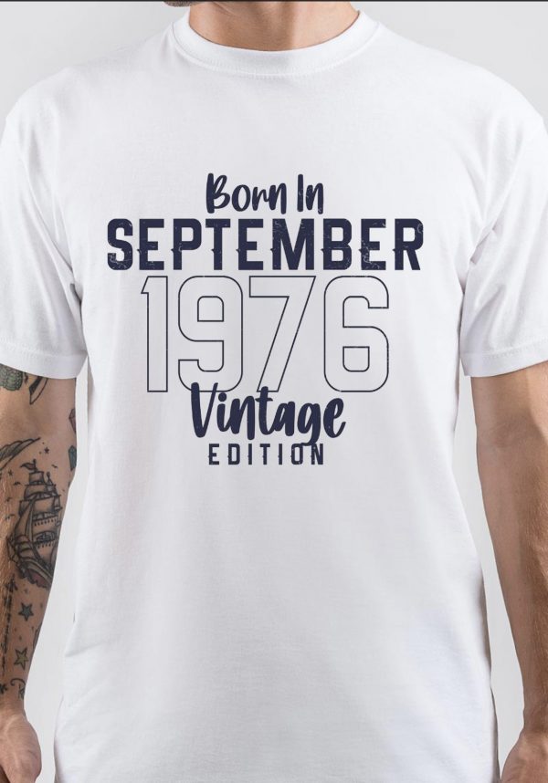 Born In 1976 T-Shirt