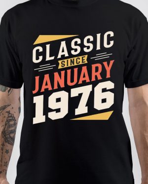 Born In 1976 T-Shirt