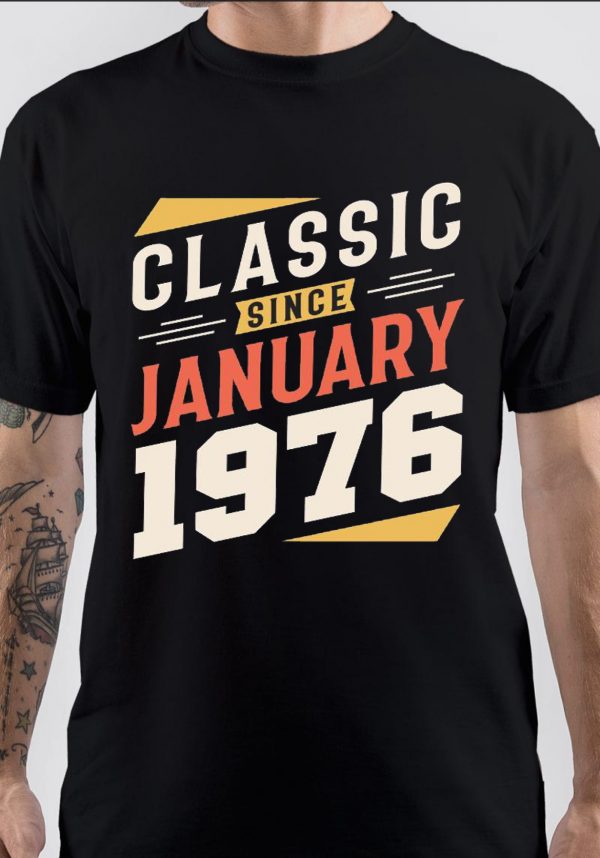 Born In 1976 T-Shirt