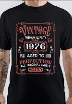 Born In 1976 T-Shirt