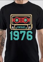 Born In 1976 T-Shirt