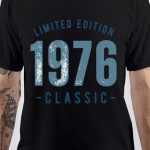 Born In 1976 T-Shirt