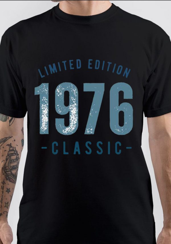 Born In 1976 T-Shirt