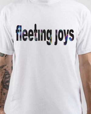 Fleeting Joys T-Shirt