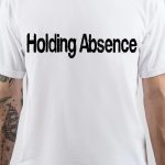 Holding Absence T-Shirt