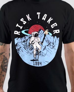 Risk Taker T-Shirt