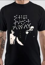 She Past Away T-Shirt