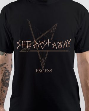 She Past Away T-Shirt