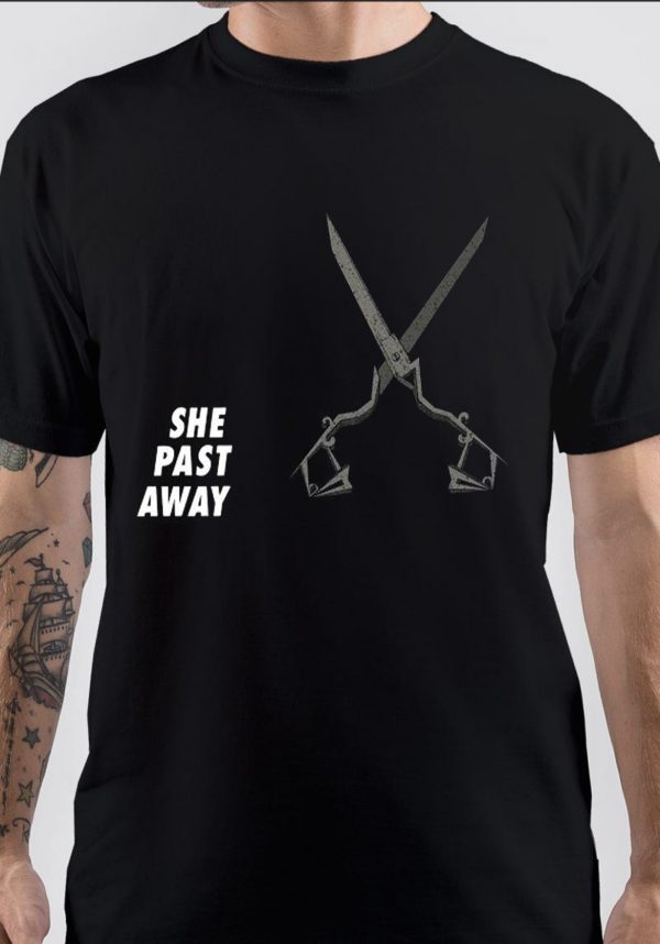 She Past Away T-Shirt