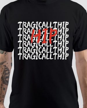 The Tragically Hip T-Shirt