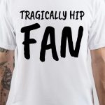 The Tragically Hip T-Shirt