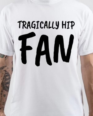 The Tragically Hip T-Shirt