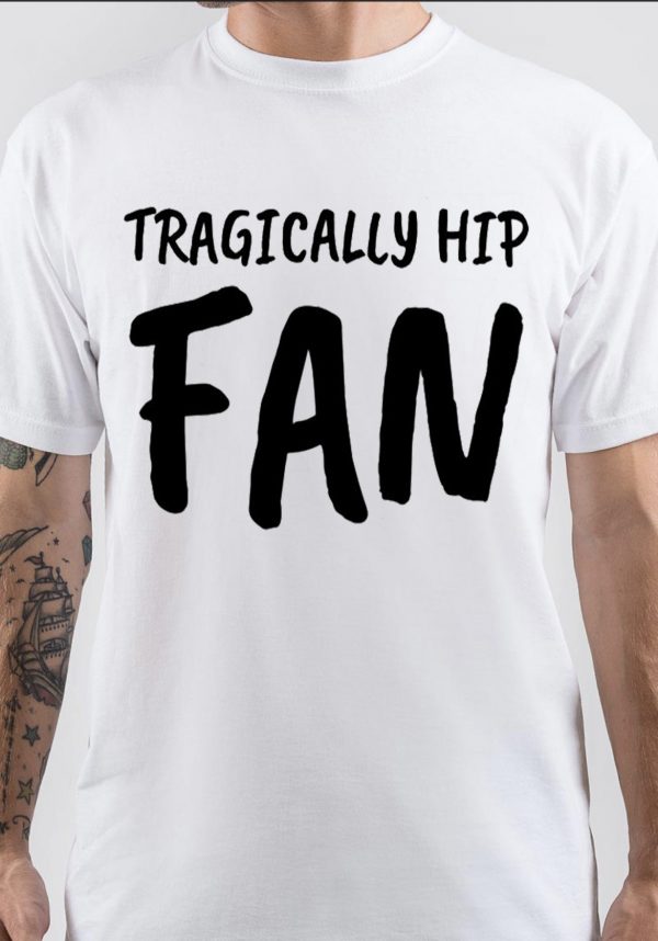 The Tragically Hip T-Shirt