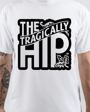 The Tragically Hip T-Shirt