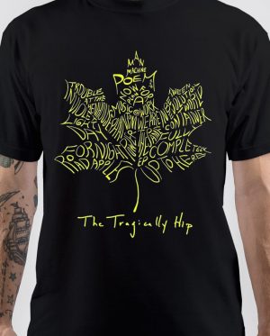 The Tragically Hip T-Shirt