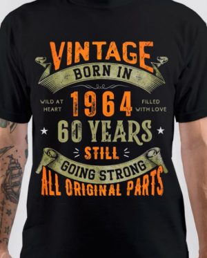 Vintage Born In 1964-60 Years T-Shirt