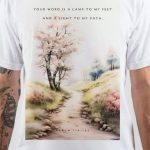 Your Word Is A Lamp To My Feet And A Light To My Path T-Shirt