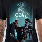 Who The Goat T-Shirt