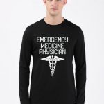 Emergency Medicine Physician Full Sleeve T-Shirt