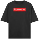 Expensive Oversized T-Shirt