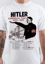 Hitler - European Tour 1939 - 1945 T-Shirt