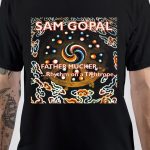 Sam Gopal T-Shirt