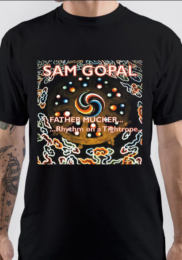 Sam Gopal T-Shirt