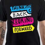 Back And Forward T-Shirt