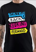 Back And Forward T-Shirt