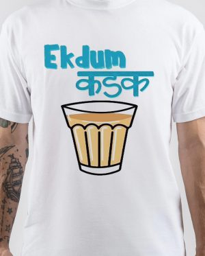 Ekdum Kadak Chai T-Shirt