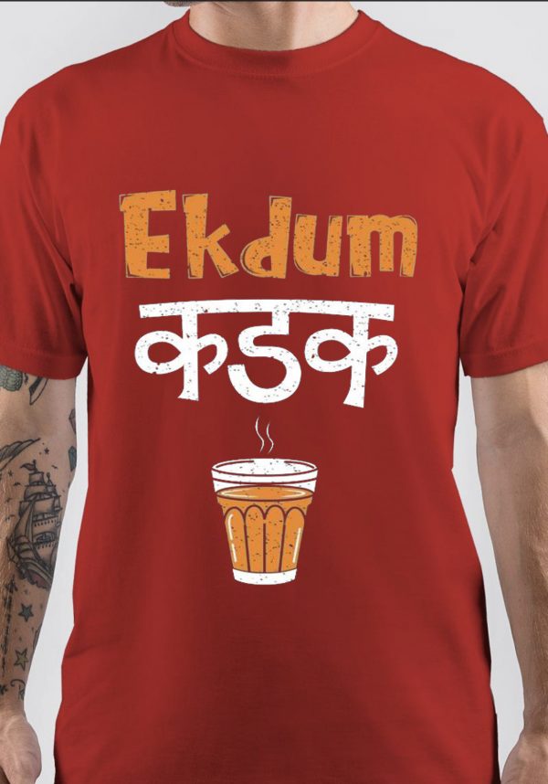 Ekdum Kadak T-Shirt