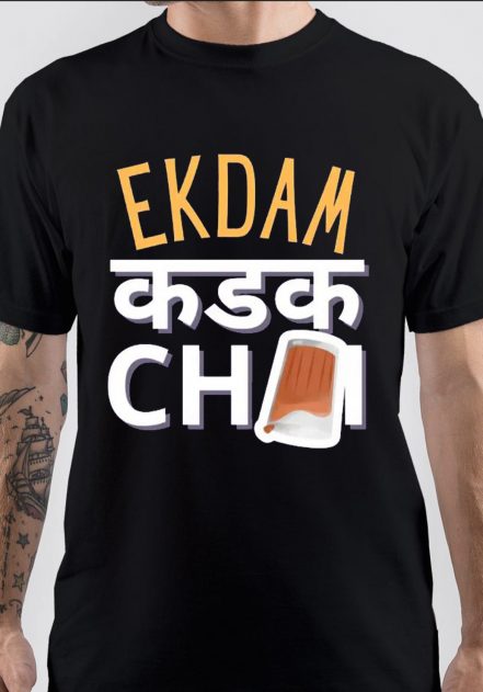 Ekdum Kadak Chai T-Shirt