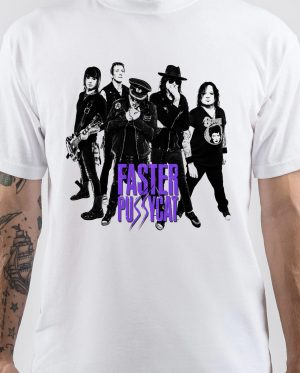 Faster Pussycat T-Shirt