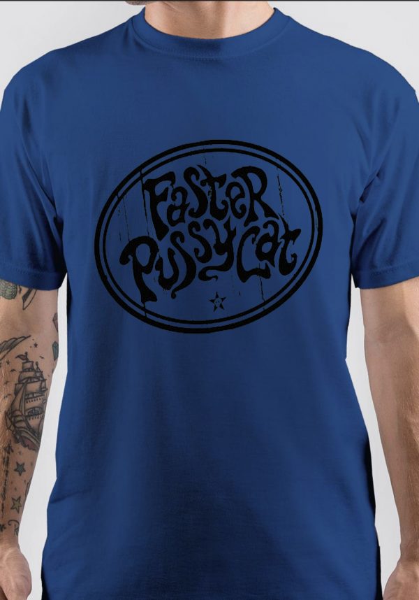 Faster Pussycat T-Shirt