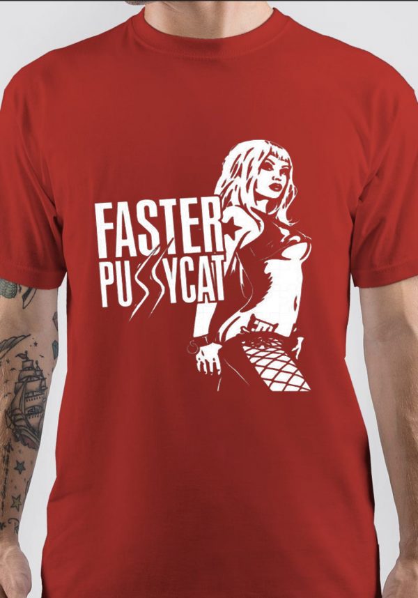 Faster Pussycat T-Shirt