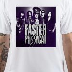 Faster Pussycat T-Shirt