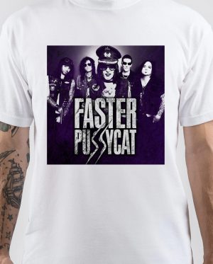 Faster Pussycat T-Shirt