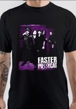 Faster Pussycat T-Shirt