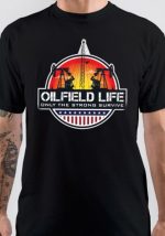 Oilfield Life T-Shirt