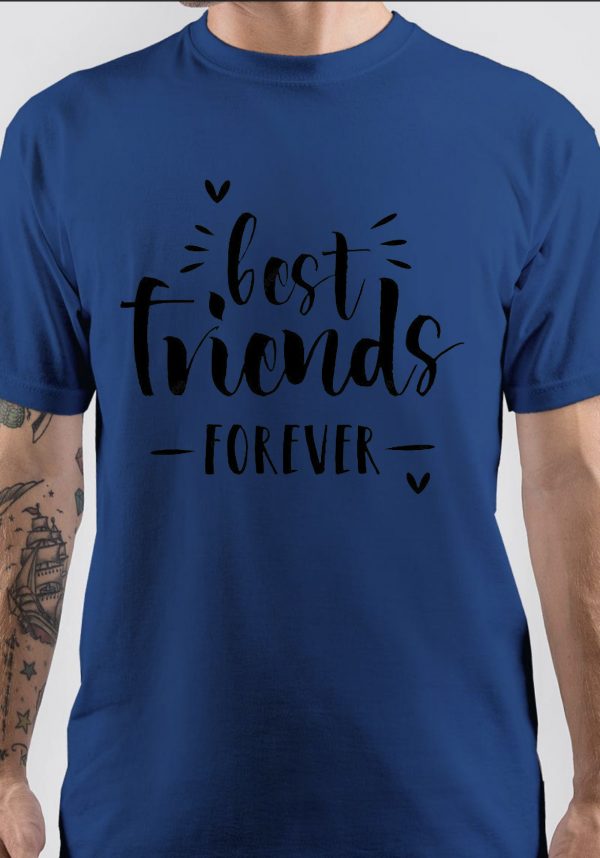 Best Friends Forever T-Shirt