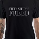 Fifty Shades Freed T-Shirt