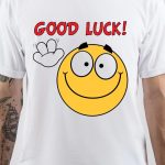 Good Luck T-Shirt