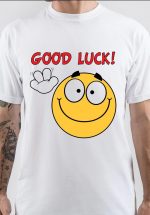 Good Luck T-Shirt