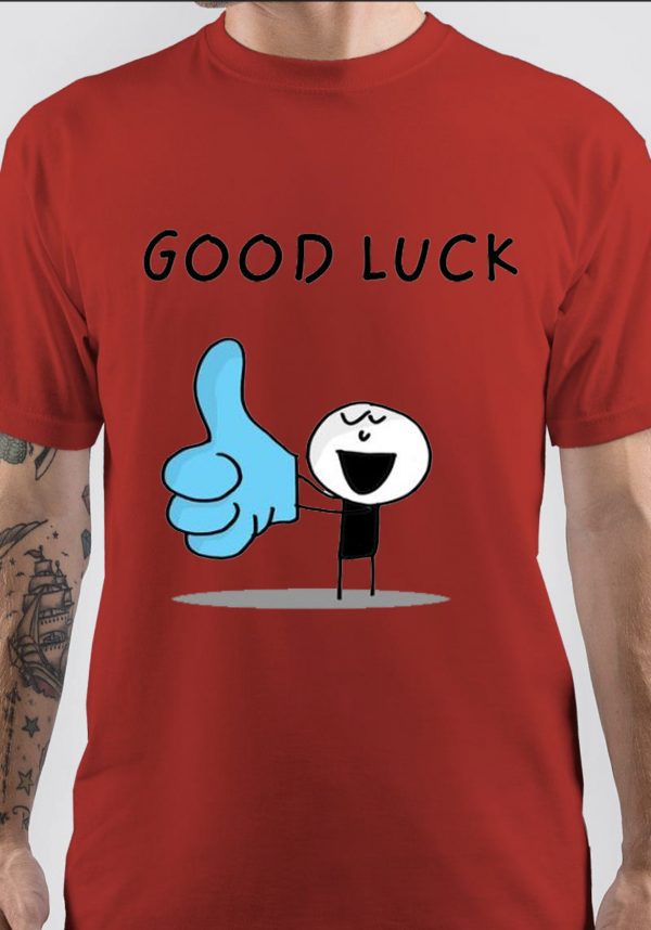 Good Luck T-Shirt