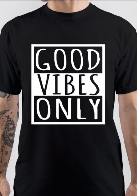 Good Vibes Only T-Shirt