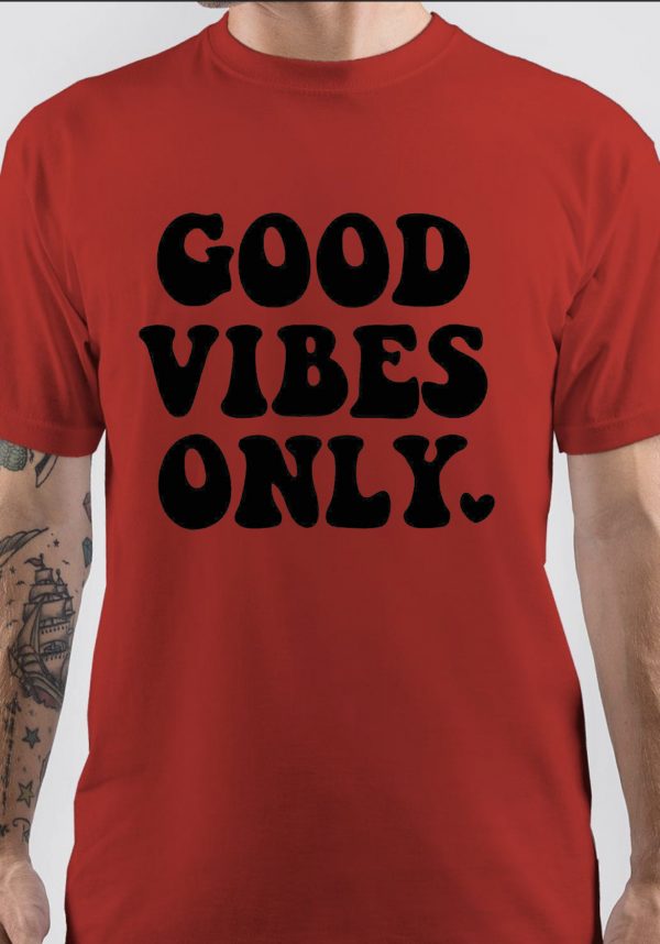 Good Vibes Only T-Shirt