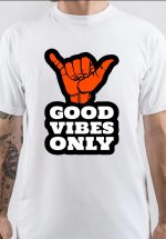 Good Vibes Only T-Shirt