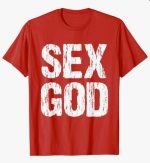 Sex God T-Shirt