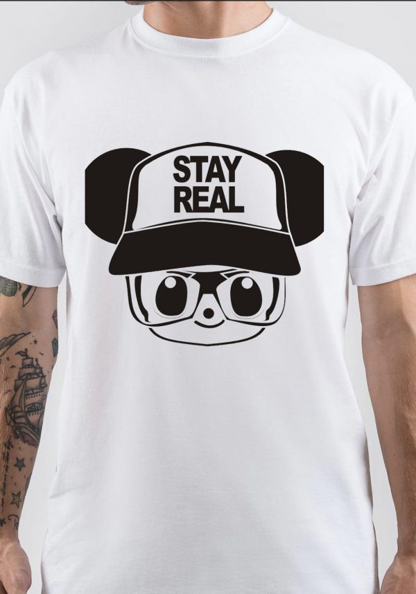 Stay Real T-Shirt