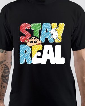 Stay Real T-Shirt